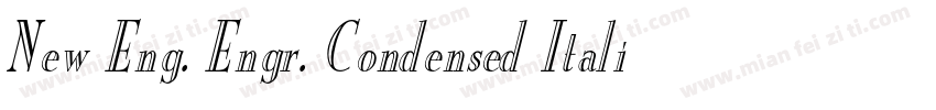 New Eng. Engr. Condensed Italic字体转换